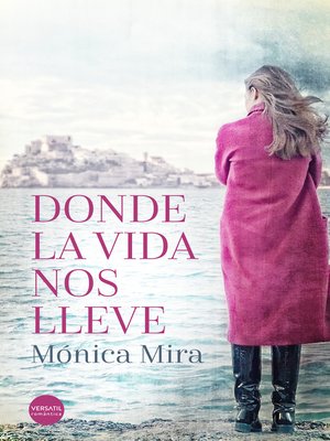 cover image of Donde la vida nos lleve